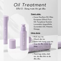 Dầu ủ kích mọc tóc Oil Treatment ( 🎁kem ủ hair repair 30ml)