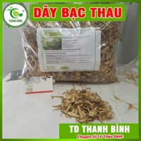 Dây Bạc Thau 1Kg - Dạng Khô Được Thu Hái Cẩn Thận