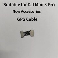 Dây Cáp gps Sửa Chữa Cho dji mini 3 pro gps