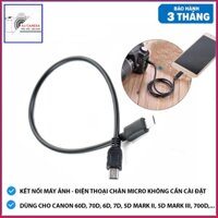 Dây Cáp Kết Nối Máy Ảnh Canon Với Điện Thoại Chân Micro Loại Tốt Dành Cho CANON 60D, 70D, 6D, 7D, 5D MARK II, 5D MARK II