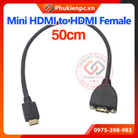 Dây cáp Mini HDMI to HDMI Female bắt vít, dài 50cm (0.5m) Cho thiết bị âm thanh truyền hình, máy ảnh Camera, máy tính PC