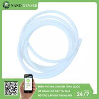 Dây cấp và dây thải máy lọc nước Nano Geyser, Dây phi 10 và phi 6, Giá 1 mét - Hàng Chính Hãng - 1 MÉT DÂY PHI 6