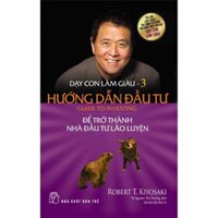 Dạy con làm giàu Tập 03 - Bản Quyền