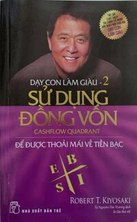 Dạy Con Làm Giàu Tập 2 - Sử Dụng Đồng Vốn - 2020