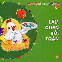 Dạy con từ thuở còn thơ - Làm quen với toán