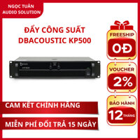 Đẩy Công Suất DBACOUSTIC KP500 - Class AB, Công suất 500W/CH/8Ω - Cục đẩy Karaoke chính hãng