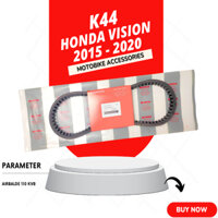 Dây curoa(Cao Cấp)Honda Vision 2015 đến 2020 K44 Indonesia