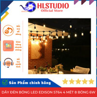 Dây Đèn Bóng Led Edison ST64 4 Mét 8 Bóng 6W Đèn Trang Trí HL Studio