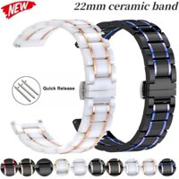 Dây Đeo Bằng Sứ 22mm Cho Đồng Hồ Thông Minh samsung watch 3 / gear s3 huawei watch 3 gt3-2 pro gtr / stratos 3