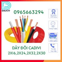 Dây đôi Cadivi 2x16/2x24/2x32/2x30 giá nguyên cuộn 100m