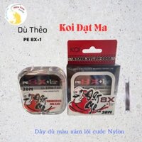 Dây Dù Thẻo Koi Đạt Ma PE 8X + 1 Nylon (cuộn 20m)