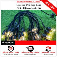 Dây Đui Đèn 5m 7m 10m 15m Kèm bóng Led Edison Classic S14 1W 2W Tiết Kiệm Điện Cao Cấp Xuất Khẩu Châu Âu