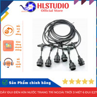 Dây Đui Đèn Kín Nước Trang Trí Ngoài Trời 3m 6 Đui E27 HL Studio