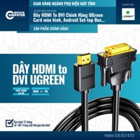 Dây HDMI To DVI Chính Hãng UGreen HD106 Từ Laptop, Card màn hình, Android Set-top Box... ra màn hình Tivi. Hải Dương COM