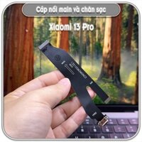Dây liên kết main và chân sạc cho máy Xiaomi 13 Pro