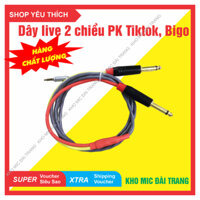 Dây Livestream 2 chiều dùng để PK trên Mixer F4 F7 M4 E4 G4 Icon Upod Pro G4 Pro..PK Tiktok PK Bigo, Live FB