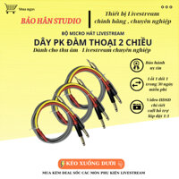 Dây Livestream Mixer F4 F7 M4 E4 G4 Icon Upod Pro F4 Pro ...vv Cho Live 2 Chiều Phù Hợp Chơi Game, PK, Bigo, mạng xã hội