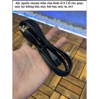 dây nguồn xiaomi chân cắm số 8 2 lỗ