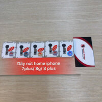 Dây nút Home iPhone 7 Plus / 8G / 8 Plus