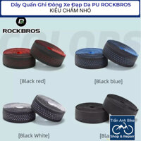 Dây Quấn (Băng quấn) Ghi Đông Xe Đạp Da PU ROCKBROS - KIỂU CHẤM NHỎ