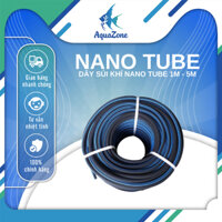 Dây sủi khí Oxy Nano Tube (Cuộn 1m, 5m)