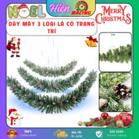 Dây trang trí giáng sinh 3 loại lá gắn trái thông 1m2,1m5,2m1- trang trí cây thông noel -dây thông noel