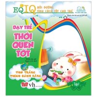 Dạy Trẻ Thói Quen Tốt - Thỏ Trắng Thích Đánh Răng (Tái Bản 2018)