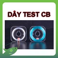 DÂY TRỤC TEST CB