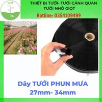 Dây TƯỚI PHUN MƯA 27mm- 34mm-