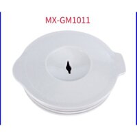 [ĐĐS] Nắp sinh tố máy xay Panasonic MX-GM1011 HRA MX-GM1011 GRA ,MX- M200 , MX- M10, MX-  M210 hàng chính hãng