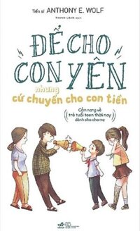 Để Cho Con Yên Nhưng Cứ Chuyển Cho Con Tiền