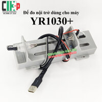 Đế đo nội trở YR1030 ( CLKP _ 413 )