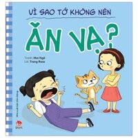 Để Em Luôn Ngoan Ngoãn Vì Sao Tớ Không Nên Ăn Vạ