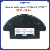 ĐẾ Gắn khăn lau cho Robot hút bụi Ecovacs Deebot DJ35, DJ36