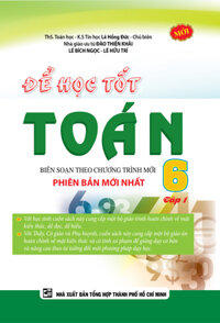 Để Học Tốt Toán 6 Tập 1 ( Tái Bản, Chỉnh Sửa Và Bổ Sung )