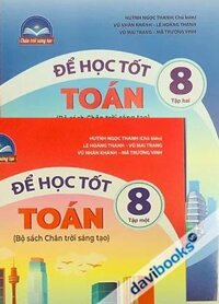 Để Học Tốt Toán 8 (Bộ Sách Chân Trời Sáng Tạo) - Bộ 2 Tập