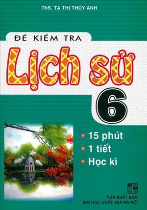 Đề kiểm tra Lịch Sử 6