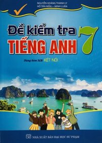 Đề Kiểm Tra Tiếng Anh Global Success with Answers Key - Lớp 7