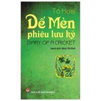 Dế Mèn Phiêu Lưu Ký - Diary Of A Cricket (Song Ngữ Việt - Anh) - Tái Bản 2019