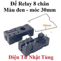 ĐẾ RELAY 8 CHÂN MÓC 30MM ĐEN, HF115F G2R G2RL JW2SN