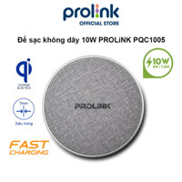 Đế sạc không dây 10W PROLiNK PQC1005, hỗ trợ sạc nhanh, tiêu chuẩn sạc Qi, thiết kế siêu mỏng, công nghệ sạc an toàn - Hàng chính hãng