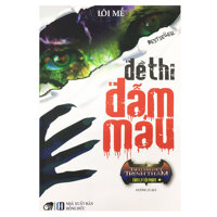 Đề Thi Đẫm Máu Tái Bản 2014