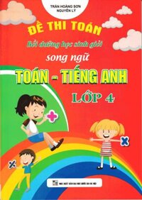 Đề Thi Toán Bồi Dưỡng Học Sinh Giỏi Song Ngữ Toán - Tiếng Anh Lớp 4