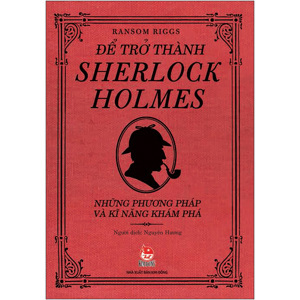 Để Trở Thành Sherlock Holmes