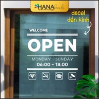 Decal Dán Cửa Kính, Đề can Giờ Mở Cửa, Decan dán kính, Chữ dán, FREE Thiết Kế - Hana Decals - V12