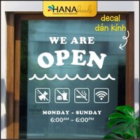 Decal Dán Cửa Kính, Đề can Giờ Mở Cửa, Decan dán kính, Chữ dán, FREE Thiết Kế - Hana Decals - 03
