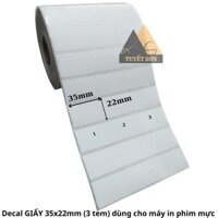 Decal giấy 35x22mm 50m (3 tem), giấy in mã vạch in tem dùng cho máy in phim mực