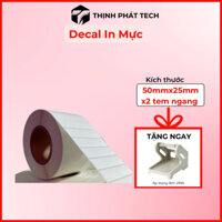Decal, giấy in mã vạch 50mmx25mmx2 tem sử dụng mực in