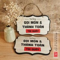 [Decor handmade] Gọi món và thanh toán tại quầy SAN-OR03 (Bảng gỗ để bàn - treo tường - dán tường)