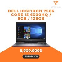 Dell Inspiron 7566 Core i5 6300HQ / 8GB / 128G + HHD 500G / GTX 960M / 15.6″ FHD